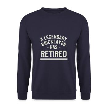 A Legendary Bricklayer Has Retired Bricklaying - Unisex Sweatshirt - navy - Front - Alina (178cm) & Michal (187cm)