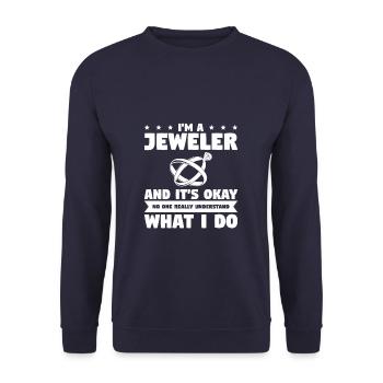 I'm A Jeweler And It's Okay No One Really - Unisex Sweatshirt - navy - Front - Alina (178cm) & Michal (187cm)