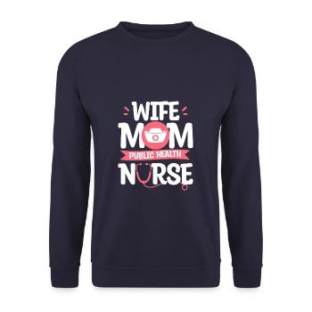 Wife Mom Public Health Nurse RN Nurses - Unisex Sweatshirt - navy - Front - Alina (178cm) & Michal (187cm)
