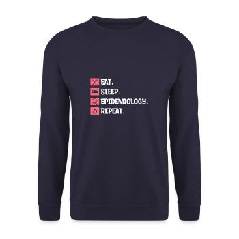 Eat Sleep Epidemiology Repeat Epidemiologist - Unisex Sweatshirt - navy - Front - Alina (178cm) & Michal (187cm)