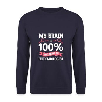 My Brain Is 100% Into Being An Epidemiologist - Unisex Sweatshirt - navy - Front - Alina (178cm) & Michal (187cm)