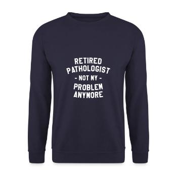 Pathologe im Ruhestand nicht mehr mein Problem SLPA - Unisex Pullover - Navy - Vorne - Alina (178cm) & Michal (187cm)