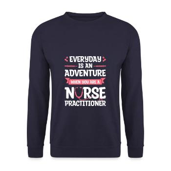 Chaque jour est une aventure quand vous êtes infirmière - Sweat-shirt Unisexe - marine - Devant - Alina (178cm) & Michal (187cm)