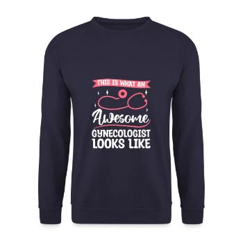 This Is What An Awesome Gynecologist Looks Like - Unisex Sweatshirt - navy - Front - Alina (178cm) & Michal (187cm)
