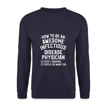 Comment être un médecin spécialiste des maladies infectieuses génial - Sweat-shirt Unisexe - marine - Devant - Alina (178cm) & Michal (187cm)