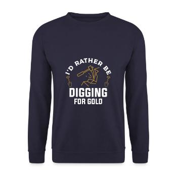Je préfère creuser pour un mineur de charbon d’or - Sweat-shirt Unisexe - marine - Devant - Alina (178cm) & Michal (187cm)