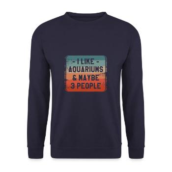 Ich mag Aquarien und vielleicht 3 Personen Fischzucht - Unisex Pullover - Navy - Vorne - Alina (178cm) & Michal (187cm)