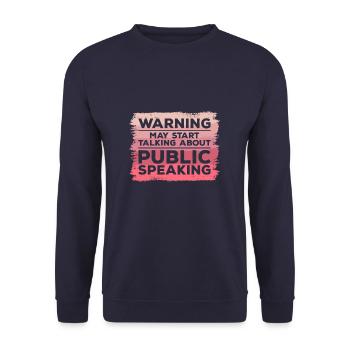 Warnung könnte anfangen, über öffentliches Reden zu sprechen - Unisex Pullover - Navy - Vorne - Alina (178cm) & Michal (187cm)