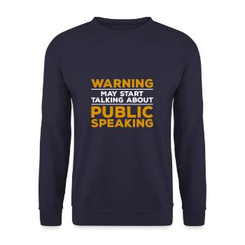 Warnung könnte anfangen, über öffentliches Reden zu sprechen - Unisex Pullover - Navy - Vorne - Alina (178cm) & Michal (187cm)