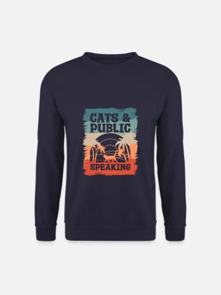 Cats & Public Speaking Speech Speaker - Unisex Sweatshirt - navy