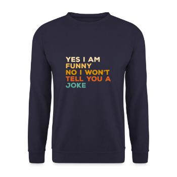 Oui je suis drôle non je ne te dirai pas une blague stand-up - Sweat-shirt Unisexe - marine - Devant - Alina (178cm) & Michal (187cm)
