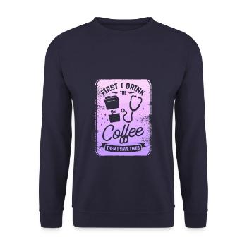 D’abord je bois le café, puis je sauve des vies - Sweat-shirt Unisexe - marine - Devant - Alina (178cm) & Michal (187cm)