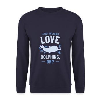 I Just Freaking Love Dolphins Ok Dolphin Lover - Unisex Sweatshirt - navy - Front - Alina (178cm) & Michal (187cm)