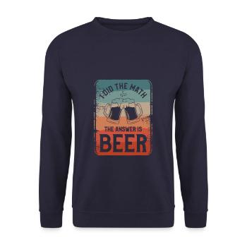 Ich habe nachgerechnet: Die Antwort ist Biertrinken - Unisex Pullover - Navy - Vorne - Alina (178cm) & Michal (187cm)