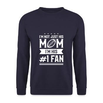 I'm Not Just His Mom I'm His #1 Fan Football - Unisex Sweatshirt - navy - Front - Alina (178cm) & Michal (187cm)