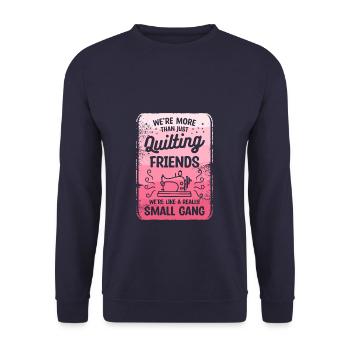 Wir sind mehr als nur Quiltfreunde, Näherinnen - Unisex Pullover - Navy - Vorne - Alina (178cm) & Michal (187cm)