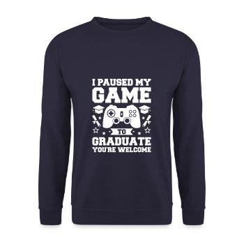 I Paused My Game To Graduate You're Welcome - Unisex Sweatshirt - navy - Front - Alina (178cm) & Michal (187cm)