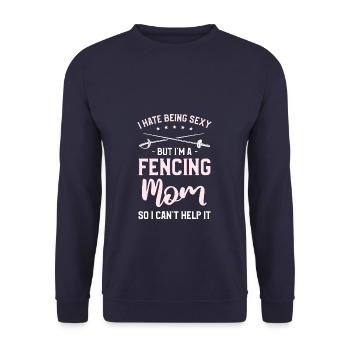 Ich hasse es, sexy zu sein, aber ich bin eine fechtende Mutter, also kann ich es nicht - Unisex Pullover - Navy - Vorne - Alina (178cm) & Michal (187cm)