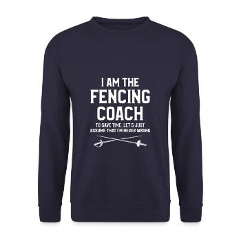 Ich bin der Fechttrainer, um Zeit zu sparen, lasst uns einfach - Unisex Pullover - Navy - Vorne - Alina (178cm) & Michal (187cm)