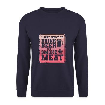 Je veux juste boire de la bière et fumer du grill de viande - Sweat-shirt Unisexe - marine - Devant - Alina (178cm) & Michal (187cm)