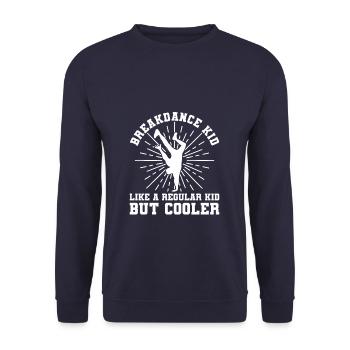 Breakdance Kid Like A Regular Kid But Cooler - Unisex Sweatshirt - navy - Front - Alina (178cm) & Michal (187cm)