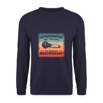 Introverti mais prêt à discuter de Beatboxing - Sweat-shirt Unisexe - marine - Devant - Alina (178cm) & Michal (187cm)