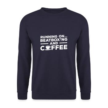 Laufen auf Beatboxing und Kaffee Beatbox Beatboxer - Unisex Pullover - Navy - Vorne - Alina (178cm) & Michal (187cm)