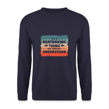 C’est une chose de beatboxing que vous ne comprendriez pas - Sweat-shirt Unisexe - marine - Devant - Alina (178cm) & Michal (187cm)