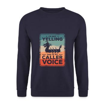 I'm Not Yelling This Is My Caller Voice Dragon - Unisex Sweatshirt - navy - Front - Alina (178cm) & Michal (187cm)