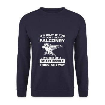 It's Okay If You Don't Like Falconry It's Kind Of - Unisex Sweatshirt - navy - Front - Alina (178cm) & Michal (187cm)
