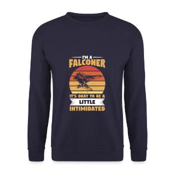 I'm A Falconer It's Okay To Be A Little - Unisex Sweatshirt - navy - Front - Alina (178cm) & Michal (187cm)