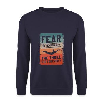 Fear Is Temporary The Thrill Is Forever Cliff - Unisex Sweatshirt - navy - Front - Alina (178cm) & Michal (187cm)