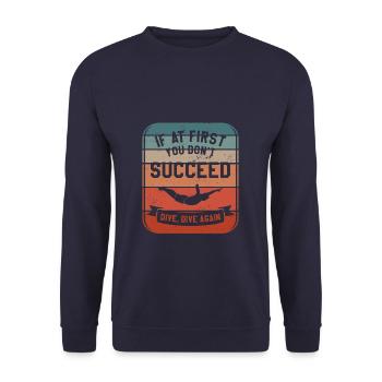 Wenn es Ihnen zunächst nicht gelingt, tauchen Sie wieder tauchen - Unisex Pullover - Navy - Vorne - Alina (178cm) & Michal (187cm)