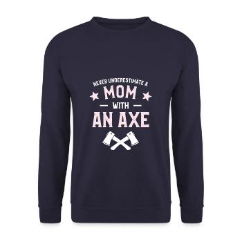 Ne sous-estimez jamais une maman avec une hache - Sweat-shirt Unisexe - marine - Devant - Alina (178cm) & Michal (187cm)