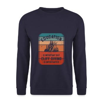 Education Is Important But Cliff Diving Is - Unisex Sweatshirt - navy - Front - Alina (178cm) & Michal (187cm)
