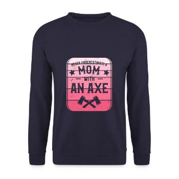 Ne sous-estimez jamais une maman avec une hache - Sweat-shirt Unisexe - marine - Devant - Alina (178cm) & Michal (187cm)