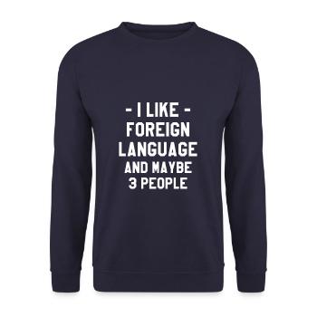 Ich mag Fremdsprachen und vielleicht 3 Personen - Unisex Pullover - Navy - Vorne - Alina (178cm) & Michal (187cm)