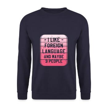 Ich mag Fremdsprachen und vielleicht 3 Personen - Unisex Pullover - Navy - Vorne - Alina (178cm) & Michal (187cm)