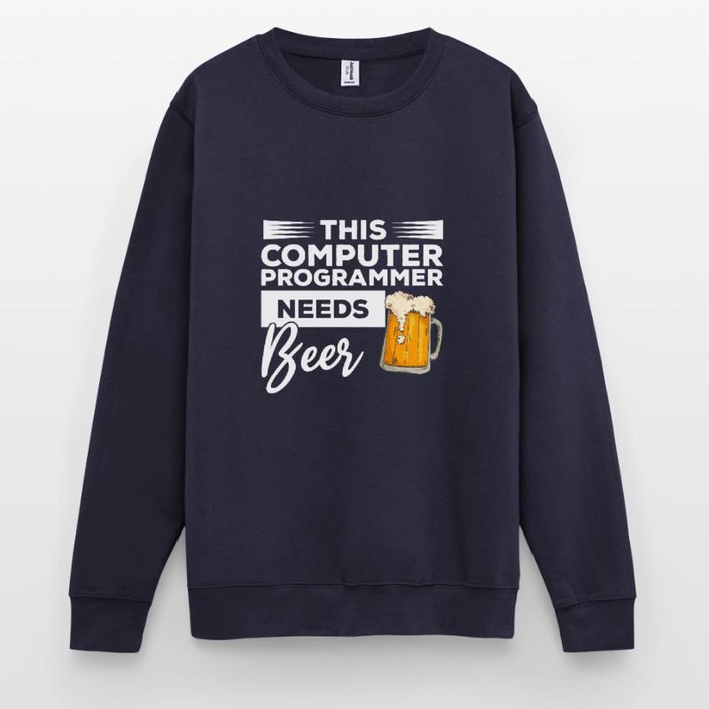 This Computer Programmer Needs Beer Programming Unisex Sweatshirt