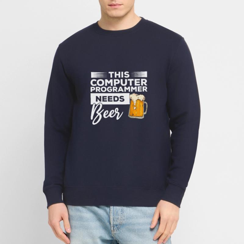 This Computer Programmer Needs Beer Programming Unisex Sweatshirt