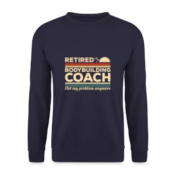 Bodybuilding-Coach im Ruhestand nicht mehr mein Problem - Unisex Pullover - Navy - Vorne - Alina (178cm) & Michal (187cm)