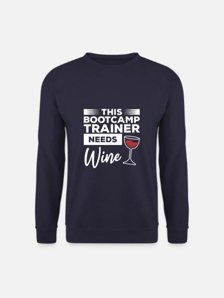Dieser Bootcamp-Trainer braucht Weintraining - Unisex Pullover - Navy