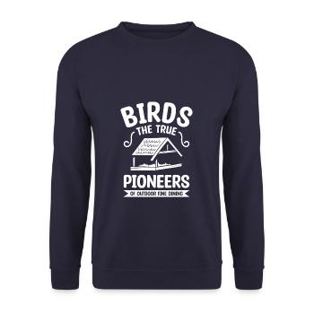 Oiseaux Les véritables pionniers de la gastronomie en plein air - Sweat-shirt Unisexe - marine - Devant - Alina (178cm) & Michal (187cm)
