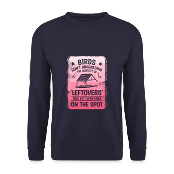 Vögel verstehen das Konzept der "Reste" nicht - Unisex Pullover - Navy - Vorne - Alina (178cm) & Michal (187cm)