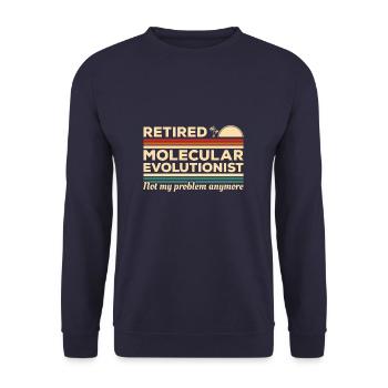Retired Molecular Evolutionist Not My Problem - Unisex Sweatshirt - navy - Front - Alina (178cm) & Michal (187cm)