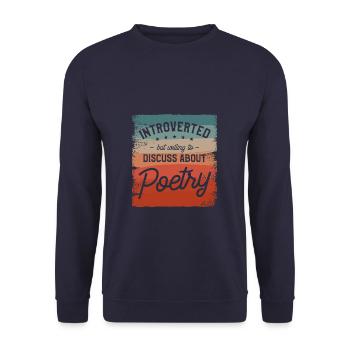 Introvertiert, aber bereit, über Poesie zu diskutieren - Unisex Pullover - Navy - Vorne - Alina (178cm) & Michal (187cm)