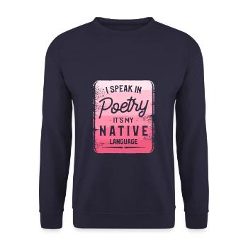 Ich spreche in Poesie, es ist mein Gedicht in der Muttersprache - Unisex Pullover - Navy - Vorne - Alina (178cm) & Michal (187cm)