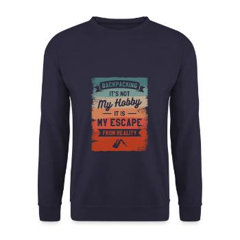 Backpacking It's Not My Hobby It Is My Escape From - Unisex Sweatshirt - navy - Front - Alina (178cm) & Michal (187cm)