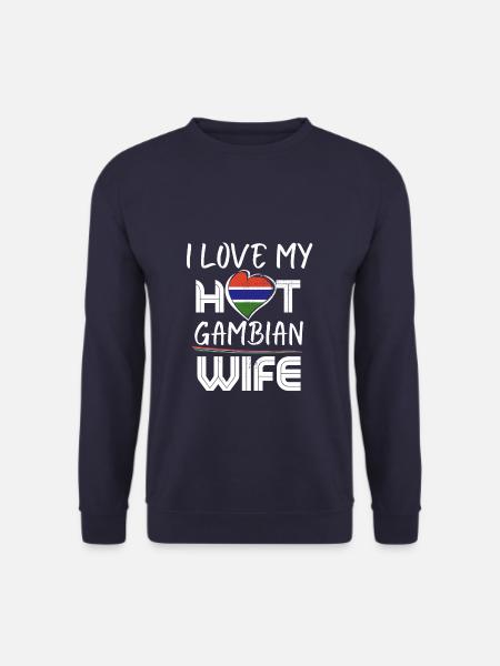 Funny I Love My Hot Gambian Wife Husband - Unisex Pullover - Navy