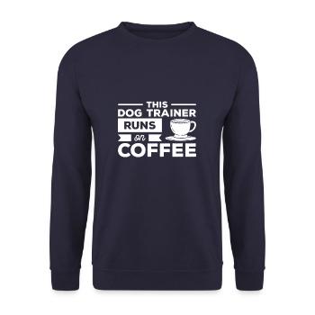 Ce dresseur de chiens fonctionne sur le café - Sweat-shirt Unisexe - marine - Devant - Alina (178cm) & Michal (187cm)